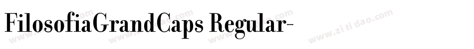FilosofiaGrandCaps Regular字体转换